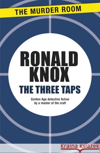 The Three Taps Knox Ronald 9781471900556 Orion Hardbacks - książka