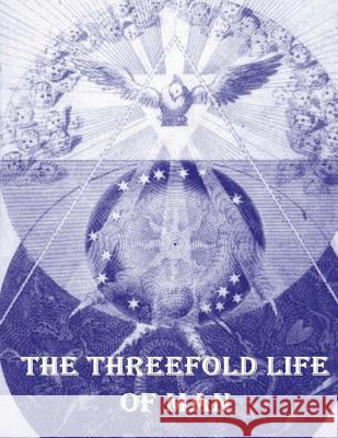 The Threefold Life of Man Jacob Boehme 9781523878352 Createspace Independent Publishing Platform - książka