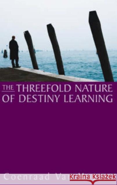 The Threefold Nature of Destiny Learning Coenraad van Houten 9781902636580 Temple Lodge Publishing - książka