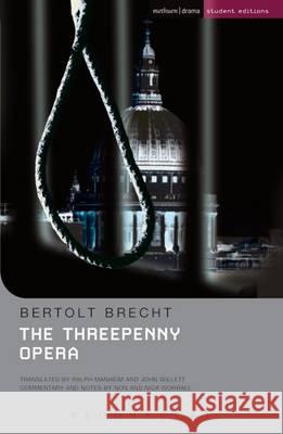 The Threepenny Opera Bertolt Brecht 9781474260978 Bloomsbury Academic (JL) - książka