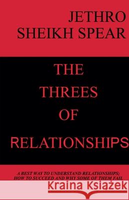 The Threes of Relationships Jethro Sheikh Spear 9789976895971 Jethro Craft - książka