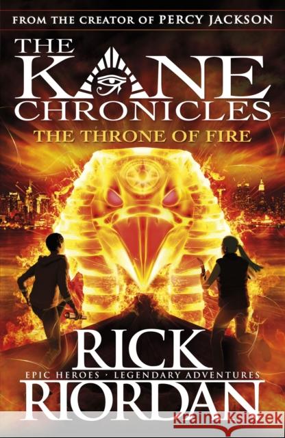 The Throne of Fire (The Kane Chronicles Book 2) Rick Riordan 9780141335674 Penguin Random House Children's UK - książka
