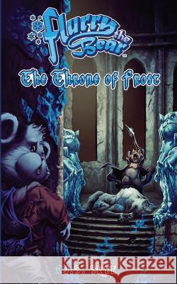 The Throne of Frost (Flurry the Bear - Book 3) J. S. Skye Luis Figueiredo Tony Washington 9780692372548 Js-Skye - książka