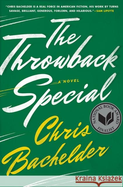 The Throwback Special Chris Bachelder 9780393249460 W. W. Norton & Company - książka