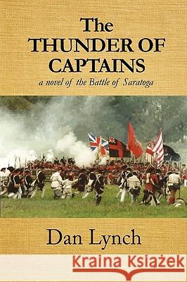 The Thunder of Captains Dan Lynch 9780984343003 Three Lakes Publishing - książka