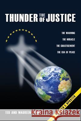 The Thunder of Justice Ted Flynn Maureen Flynn 9780963430755 Maxkol Communications, Inc. - książka