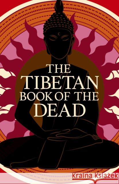 The Tibetan Book of the Dead Padmasambhava 9781788287852 Arcturus Publishing Ltd - książka