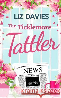 The Ticklemore Tattler Liz Davies 9781915940070 Lilac Tree Books - książka