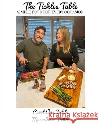 The Tickles Table Moonshiner Tickle, Carol Ann Tickle 9798367578812 Independently Published - książka