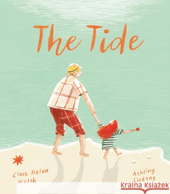 The Tide Clare Helen Welsh 9781788810869 Little Tiger Press Group - książka