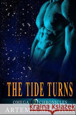 The Tide Turns Artemis Milchon 9780983411987 Avalerion Books, Incorporated - książka