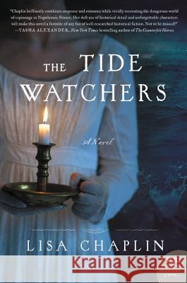 The Tide Watchers Lisa Chaplin 9780062379122 William Morrow & Company - książka