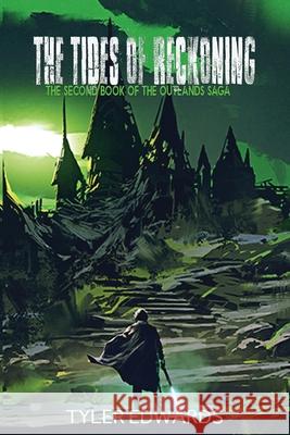 The Tides of Reckoning Tyler Edwards 9781737722601 Tyler Edwards - książka