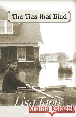 The Ties that Bind: A Ro Davis Mystery, Book 3 Tapp, Lisa 9781505676006 Createspace - książka