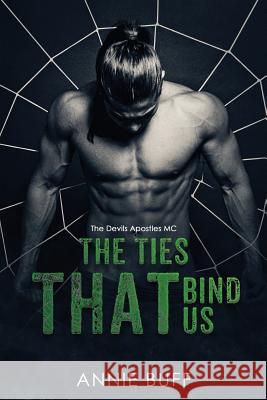 The Ties That Bind Us: The Devil's Apostles Book 5 Chris Cain Athena Kelly Treena Ross 9781977055446 Independently Published - książka