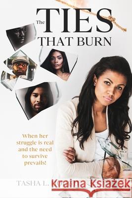 The Ties That Burn Tasha Hough 9781087991986 A & T Enterprise LLC - książka