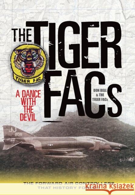 The Tiger Facs: A Dance with the Devil Donald Bel 9781478722960 Outskirts Press - książka