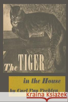 The Tiger in the House Carl Va 9781773236087 Must Have Books - książka