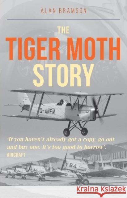 The Tiger Moth Story Alan Bramson 9781910809440 Crecy Publishing - książka