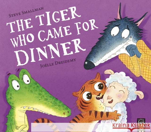 The Tiger Who Came for Dinner Steve Smallman 9781801041614 Little Tiger Press Group - książka