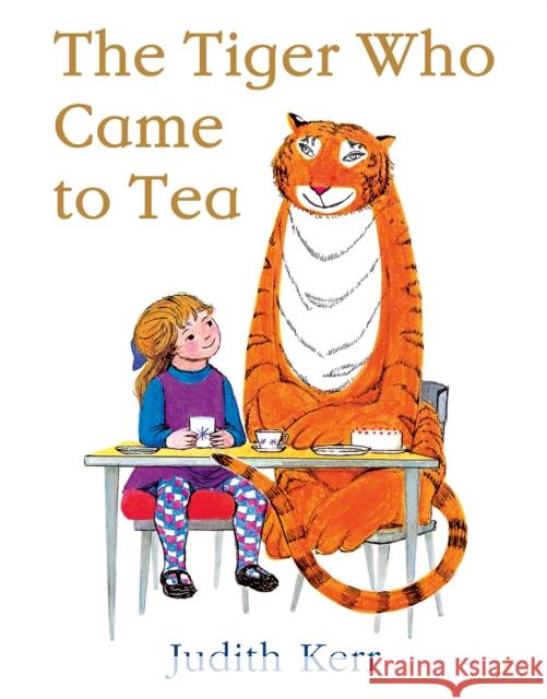 The Tiger Who Came to Tea KERR JUDITH 9780007215997 HarperCollins Publishers - książka