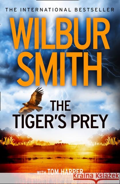The Tiger’s Prey Wilbur Smith, Tom Harper 9780007535941 HarperCollins Publishers - książka