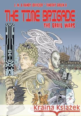 The Time Brigade: The Grail Wars Jean-Marc Lofficier, Timothy Green, II, Randy Lofficier 9781612276373 Hollywood Comics - książka