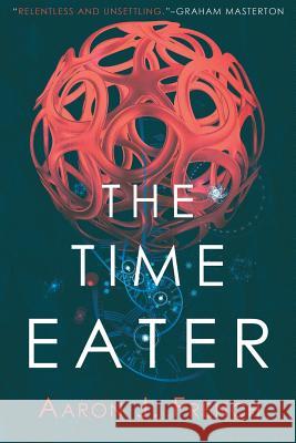 The Time Eater Aaron J. French 9781945373367 JournalStone - książka