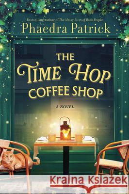 The Time Hop Coffee Shop Phaedra Patrick 9780778305675 Park Row - książka