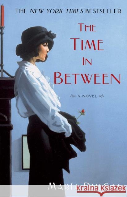 The Time in Between Maria Duenas 9781451616897 Simon & Schuster - książka