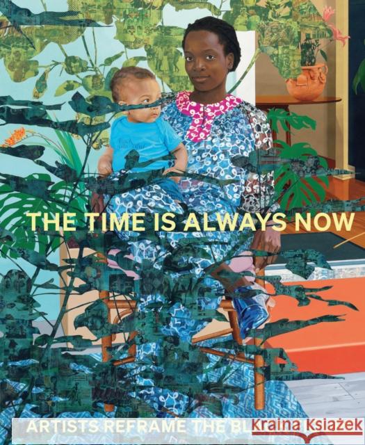 The Time is Always Now: Artists Reframe the Black Figure  9781855145580 National Portrait Gallery Publications - książka
