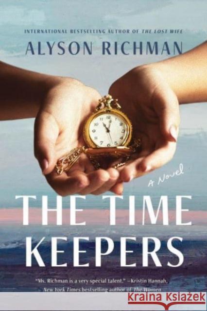 The Time Keepers: A Novel Alyson Richman 9781454953234 Union Square & Co. - książka