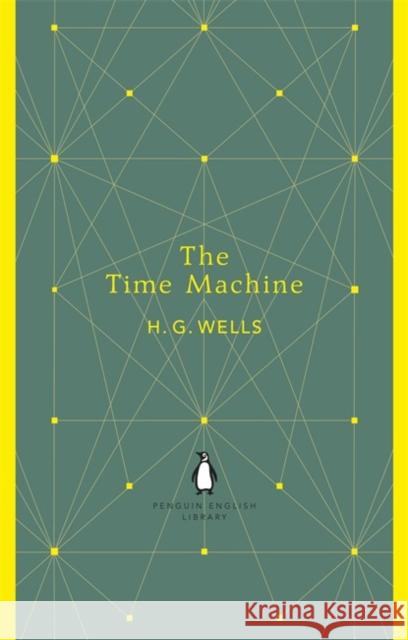 The Time Machine H. G. Wells 9780141199344 Penguin Books Ltd - książka