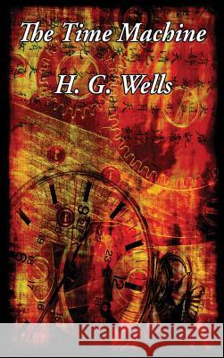 The Time Machine H. G. Wells 9781515426905 Wilder Publications - książka