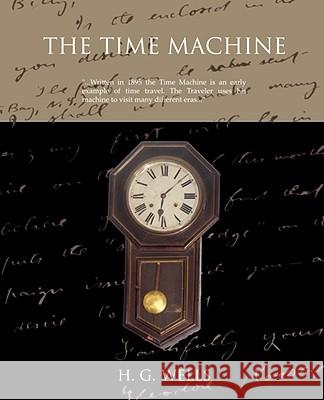 The Time Machine H. G. Wells 9781605978871 Book Jungle - książka