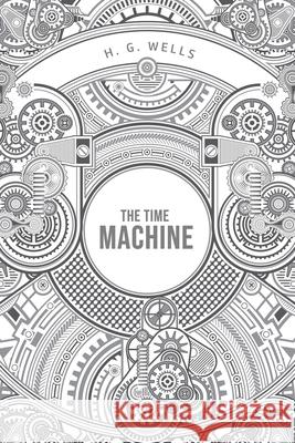 The Time Machine H. G. Wells 9781800603622 Mary Publishing Company - książka