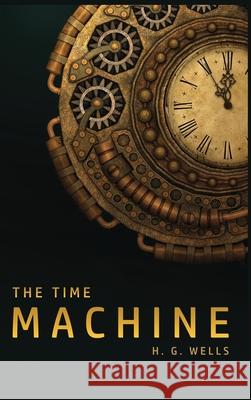 The Time Machine H. G. Wells 9781989814321 Public Park Publishing - książka