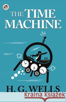 The Time Machine H. G. Wells 9789354620751 True Sign Publishing House - książka