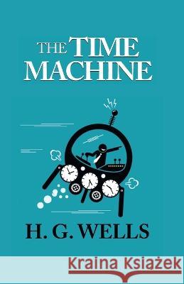 The Time Machine H G Wells   9789355845290 True Sign Publishing House - książka