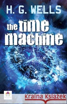 The Time Machine Hg Wells 9789390600885 Namaskar Books - książka