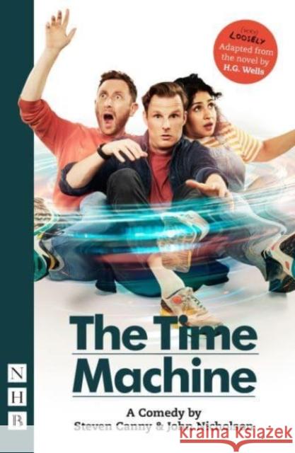 The Time Machine: A Comedy Nicholson, John 9781839042966 Nick Hern Books - książka
