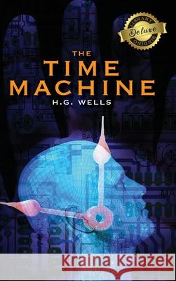 The Time Machine (Deluxe Library Binding) H G Wells 9781774378946 Engage Books - książka