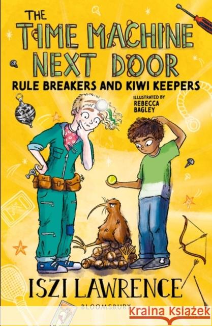 The Time Machine Next Door: Rule Breakers and Kiwi Keepers Lawrence Iszi Lawrence 9781801991162 Bloomsbury Publishing (UK) - książka