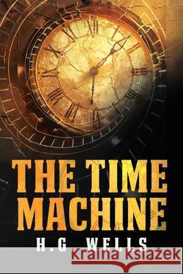 The Time Machine: The Pocket Edition of the Science Fiction Classic H. G. Wells Pocketsize Publishing 9781667307671 Pocketsize Publishing - książka