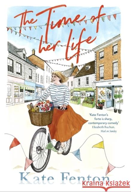 The Time of Her Life: romantic comedy to make you laugh out loud Kate Fenton 9781529358582 Hodder & Stoughton - książka