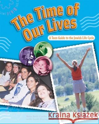The Time of Our Lives Behrman House 9780874417180 Behrman House Publishing - książka