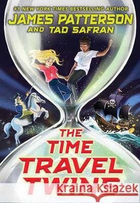 The Time Travel Twins James Patterson 9781529120745 Cornerstone - książka