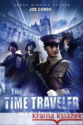 The Time Traveler and the Inquisition: Book 4 Joe Corso Marina Shipova 9781522949428 Createspace Independent Publishing Platform - książka