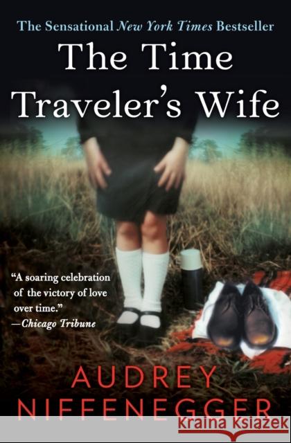 The Time Traveler's Wife Audrey Niffenegger 9781476764832 Scribner Book Company - książka