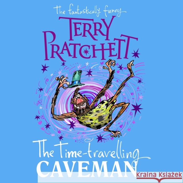 The Time-travelling Caveman Pratchett, Terry 9781786143808 Cornerstone - książka